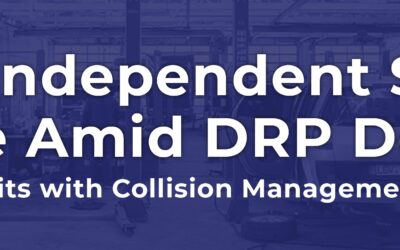 How Independent Shops Thrive Amid DRP Decline – 3 Key Benefits with Collision Management Software