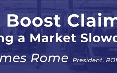 How to Boost Claim Count During a Market Slowdown : Point of View by James Rome